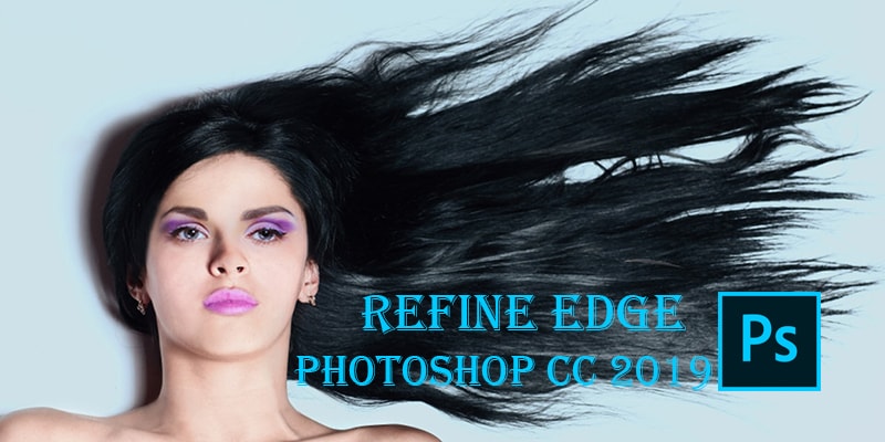How to Use Refine Edge in Photoshop for Perfect Selections