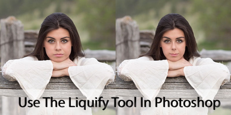 How To Use the Liquify Tool in Photoshop